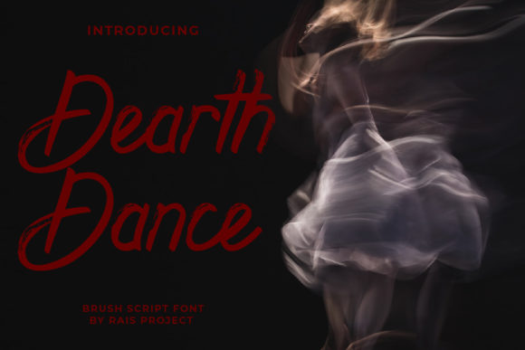 Dearth Dance: A Modern Brush Font for Editors