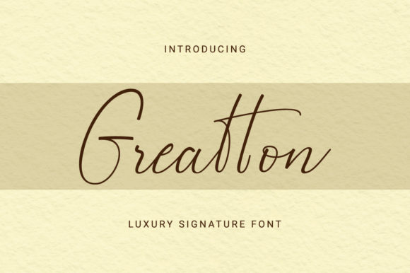 Greatton: A Light Script Typeface for Digital Luxury