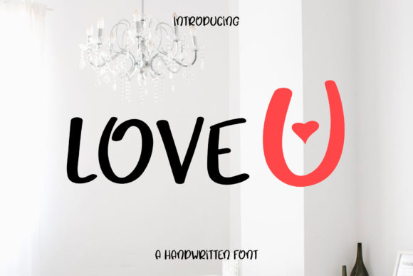 Love U: A Charming Script Handwritten Font for Makers