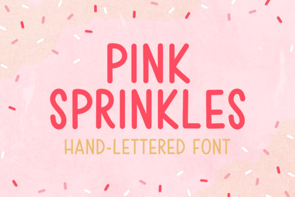 Pink Sprinkles: A Maker's Review of This Script Handwritten Font