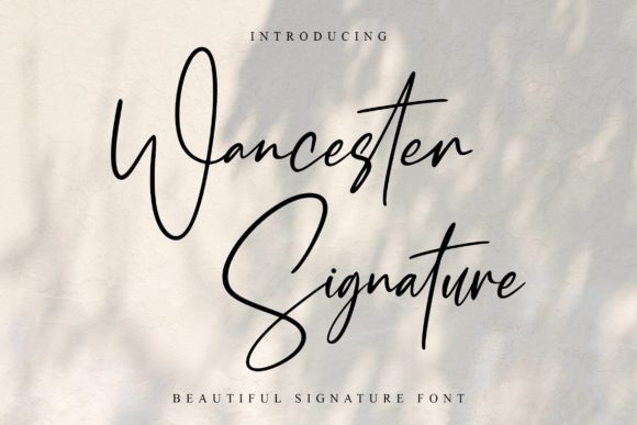 Wancester Signature: A Delicate Script Font Review