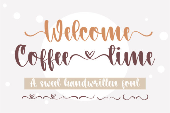 Welcome Coffee Time: A Romantic Handwritten Font